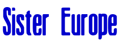 Sister Europe font
